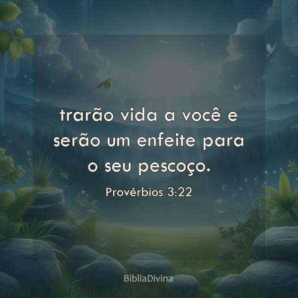 Provérbios 3:22