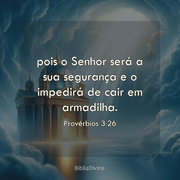 Provérbios 3:26