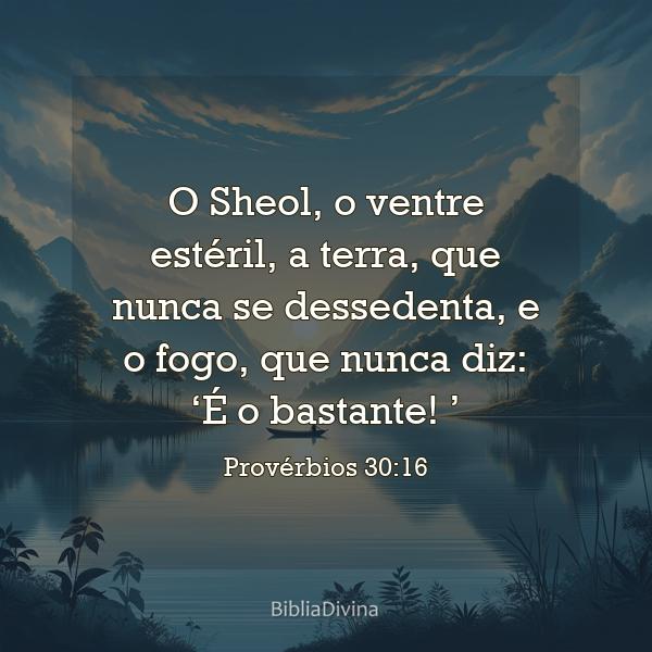 Provérbios 30:16