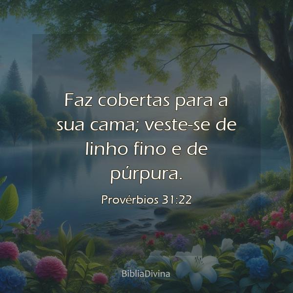 Provérbios 31:22