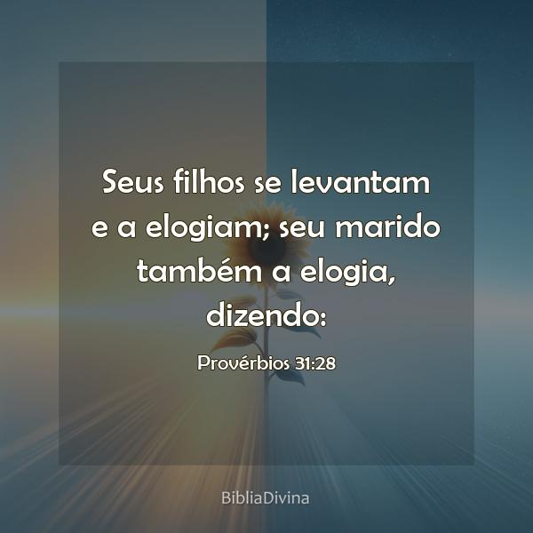 Provérbios 31:28