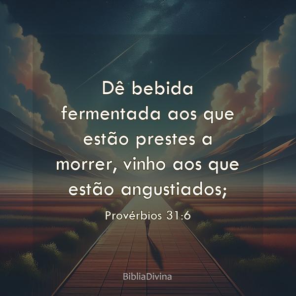 Provérbios 31:6