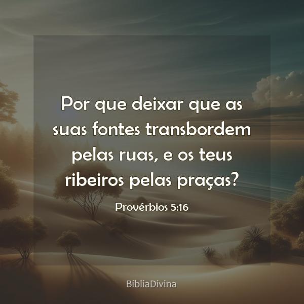 Provérbios 5:16