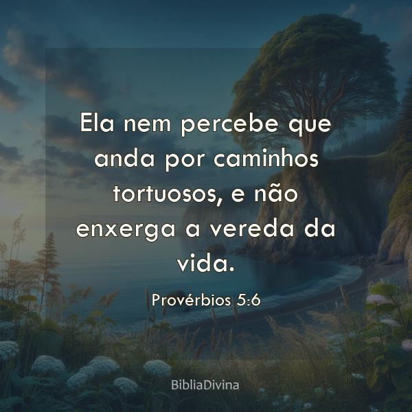 Provérbios 5:6