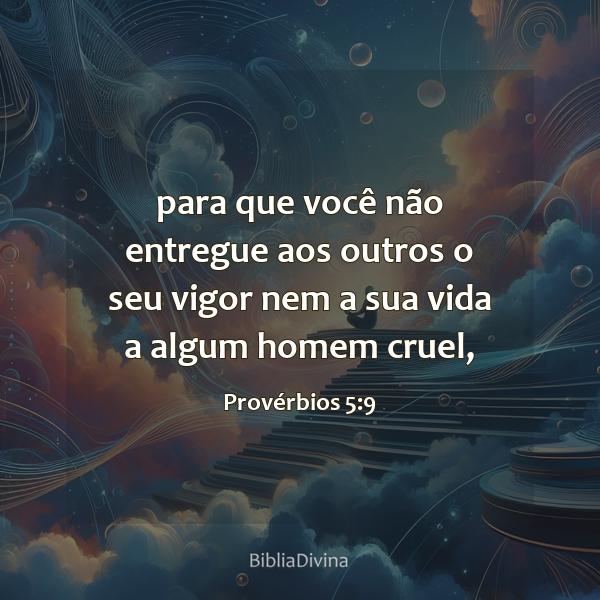 Provérbios 5:9