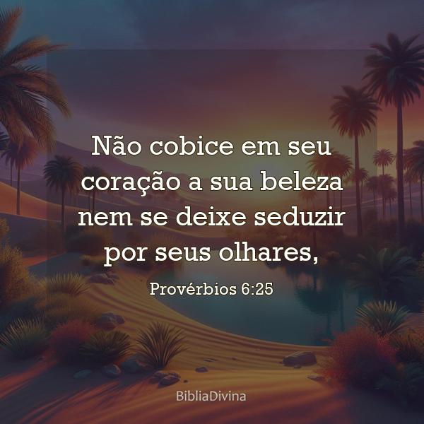 Provérbios 6:25