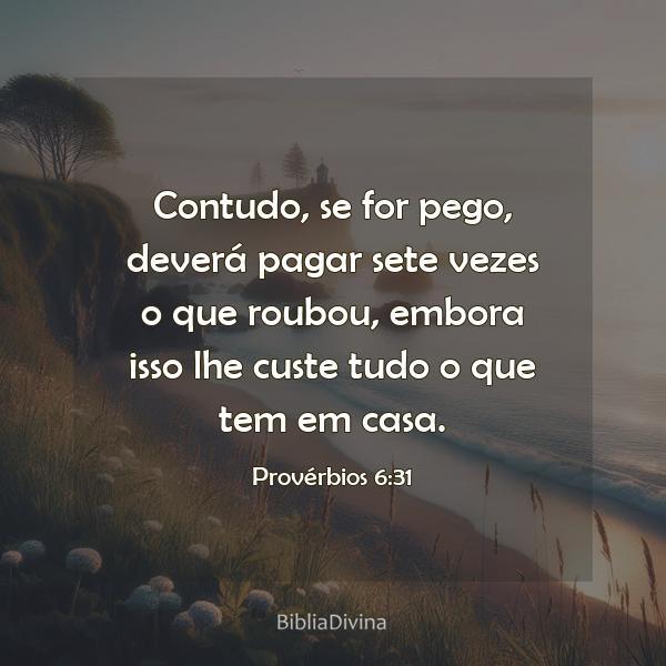 Provérbios 6:31