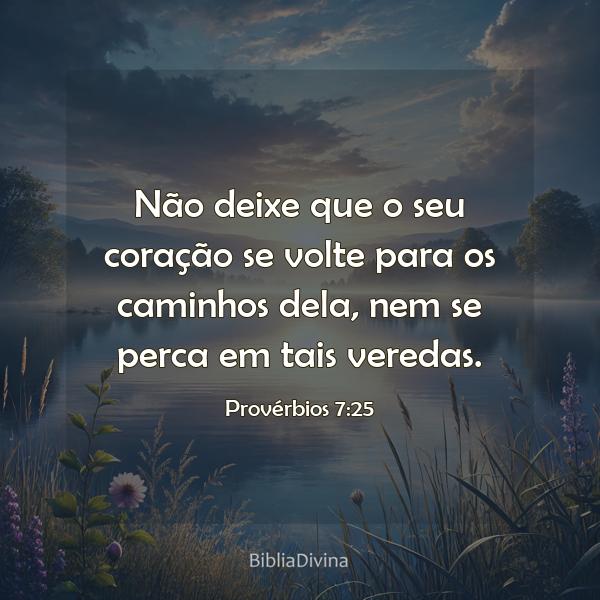 Provérbios 7:25