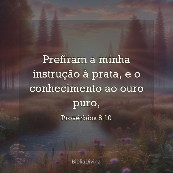 Provérbios 8:10