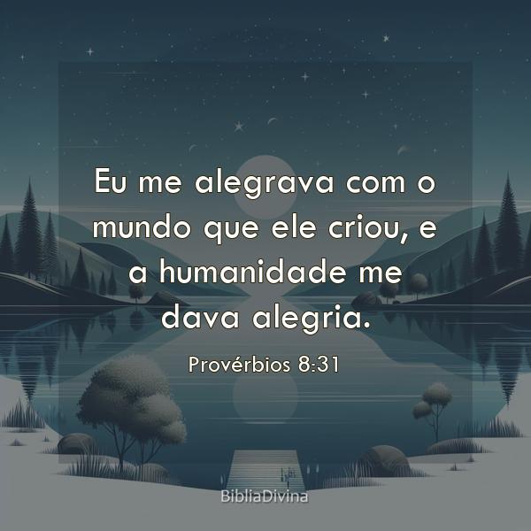 Provérbios 8:31