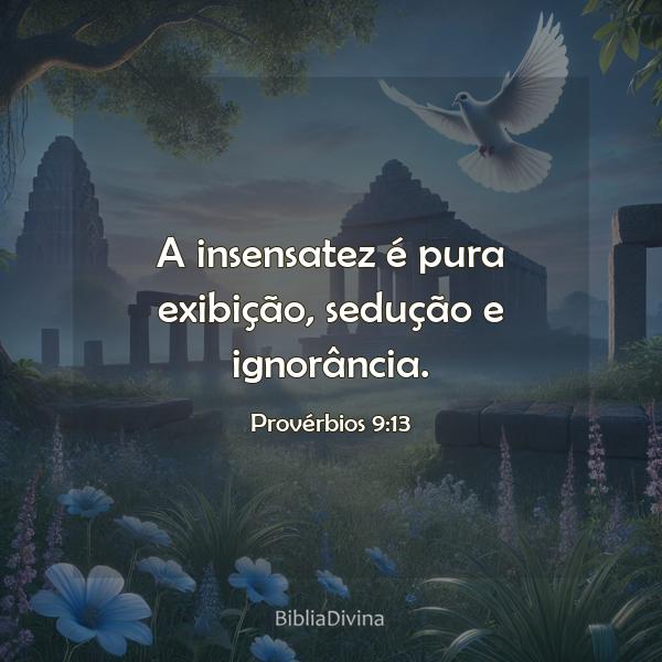 Provérbios 9:13