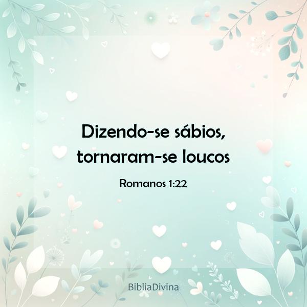 Romanos 1:22