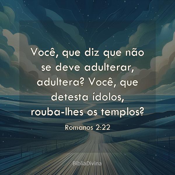 Romanos 2:22