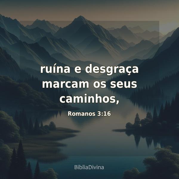 Romanos 3:16