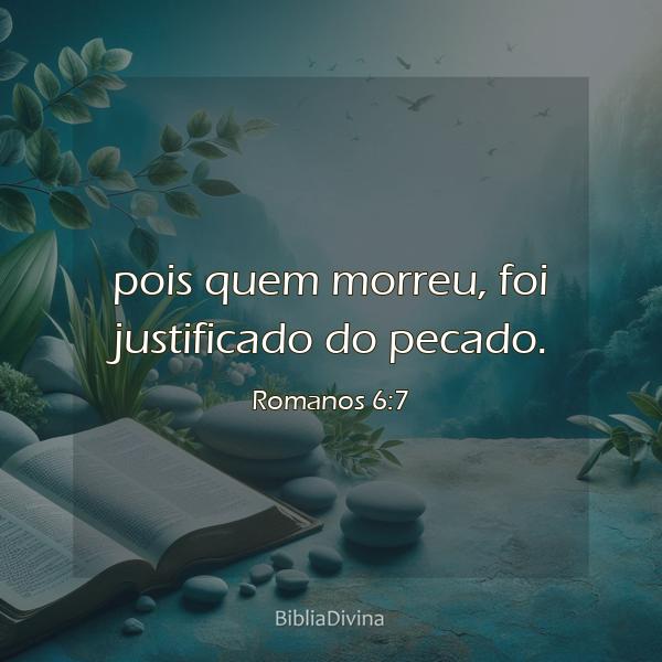 Romanos 6:7