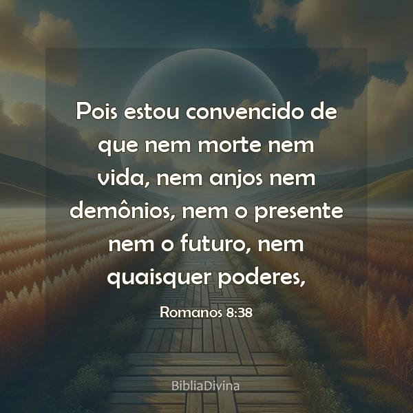 Romanos 8:38