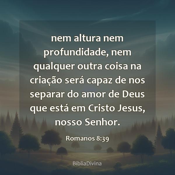 Romanos 8:39