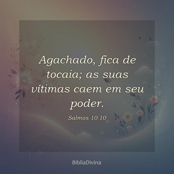 Salmos 10:10