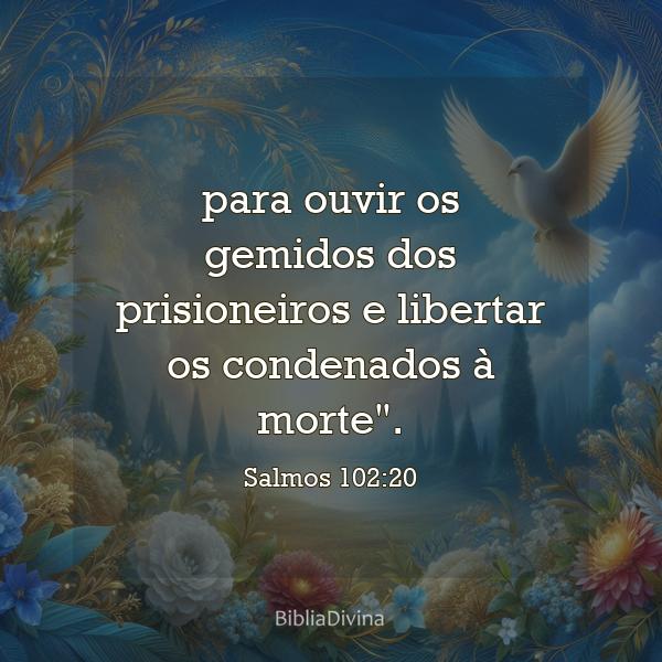 Salmos 102:20