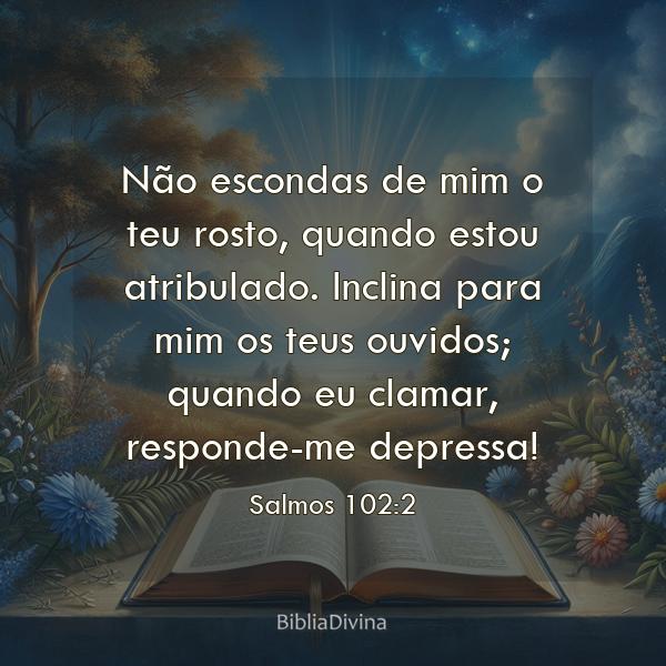 Salmos 102:2