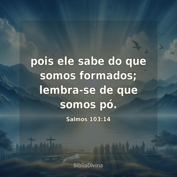 Salmos 103:14