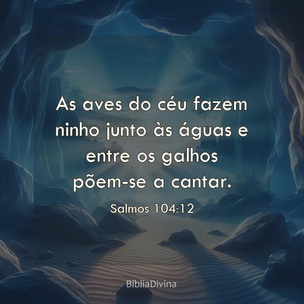 Salmos 104:12