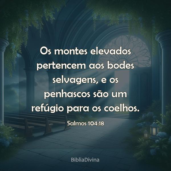 Salmos 104:18