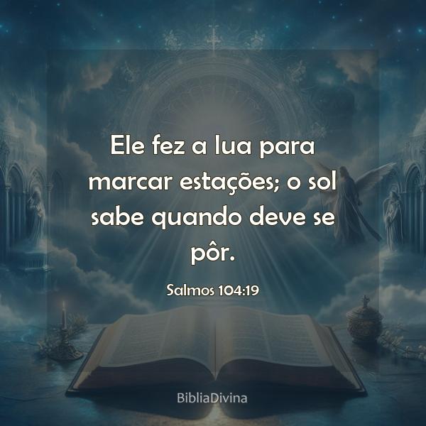 Salmos 104:19