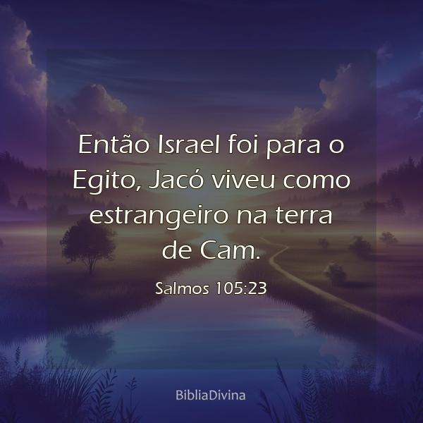 Salmos 105:23