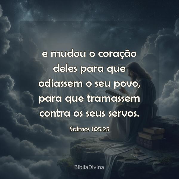 Salmos 105:25