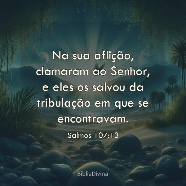 Salmos 107:13