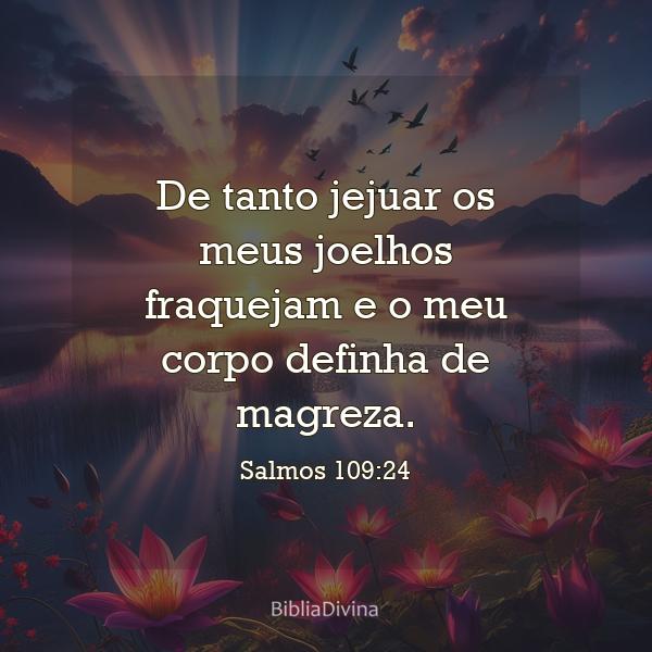 Salmos 109:24