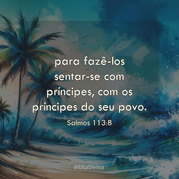 Salmos 113:8