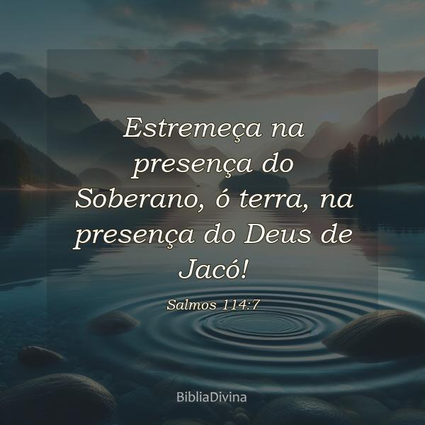 Salmos 114:7