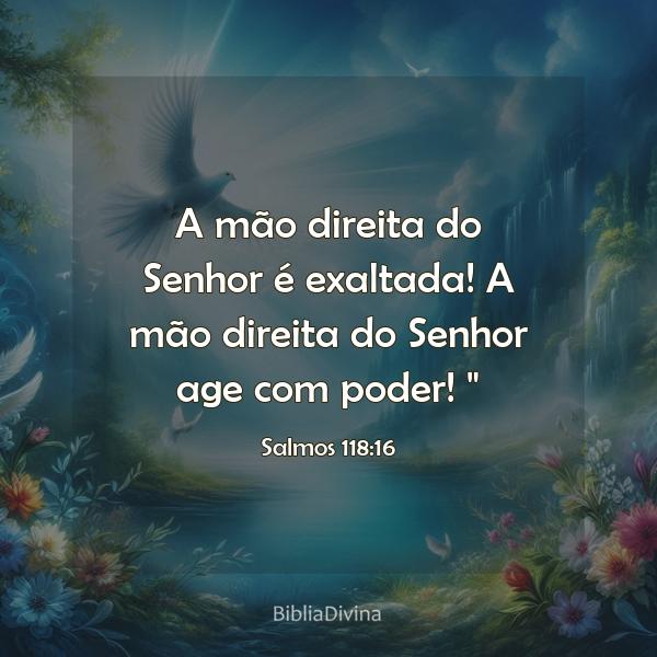 Salmos 118:16