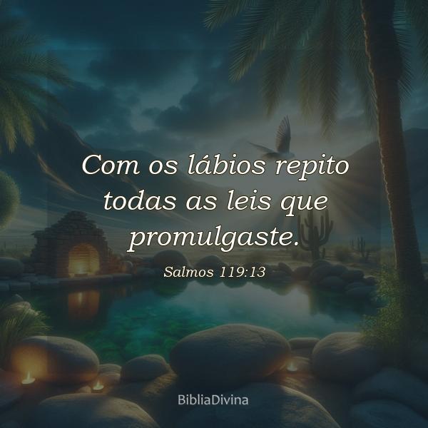 Salmos 119:13