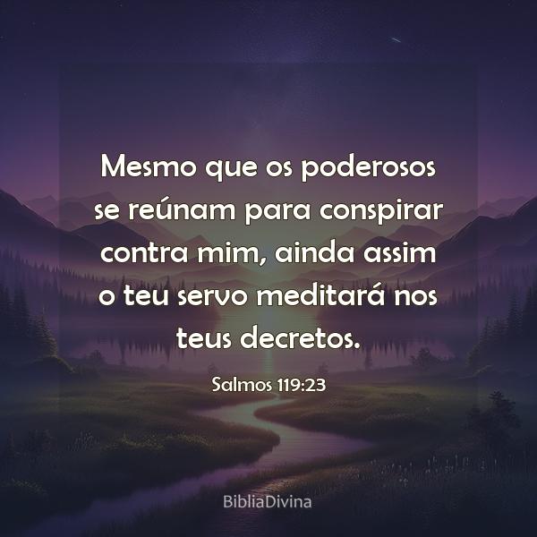 Salmos 119:23