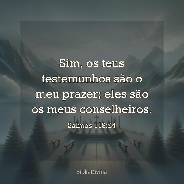 Salmos 119:24