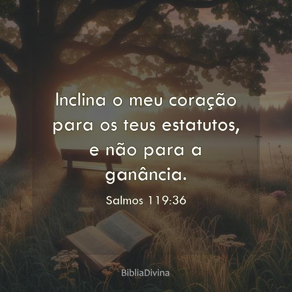 Salmos 119:36