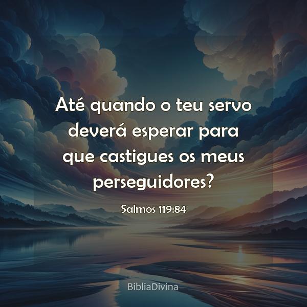 Salmos 119:84