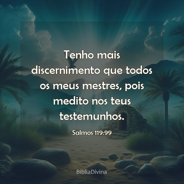 Salmos 119:99