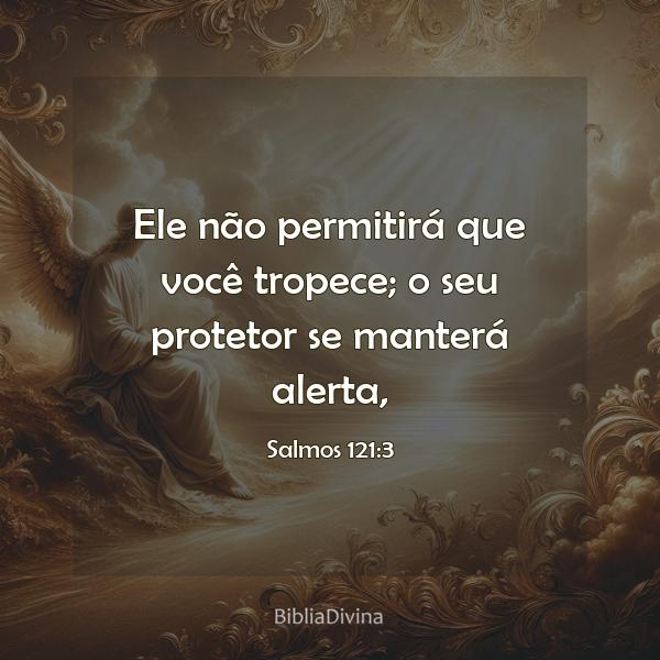 Salmos 121:3