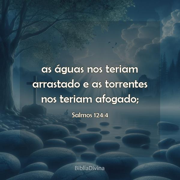 Salmos 124:4