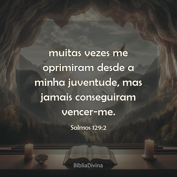 Salmos 129:2