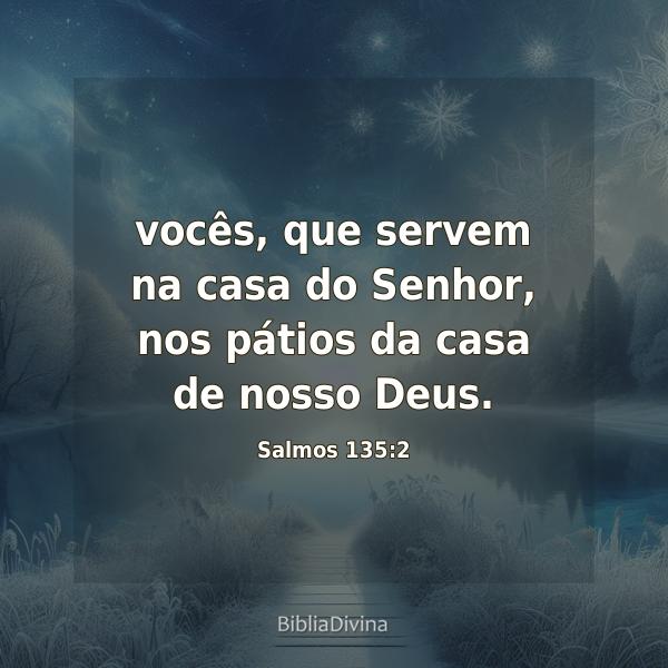 Salmos 135:2