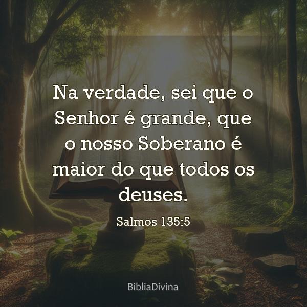 Salmos 135:5