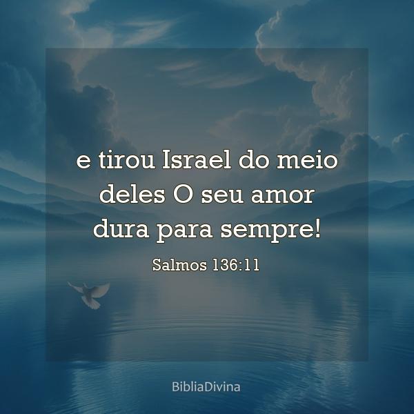 Salmos 136:11