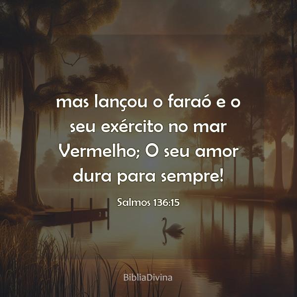 Salmos 136:15