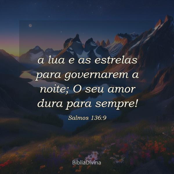 Salmos 136:9