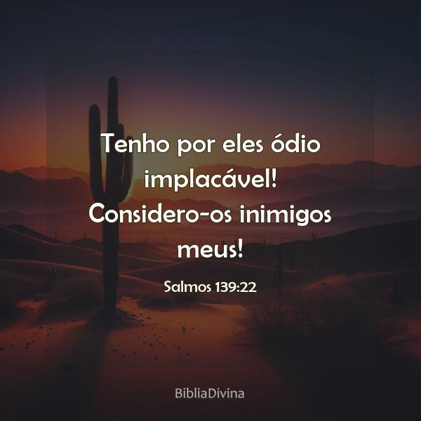 Salmos 139:22